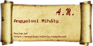 Angyalosi Mihály névjegykártya